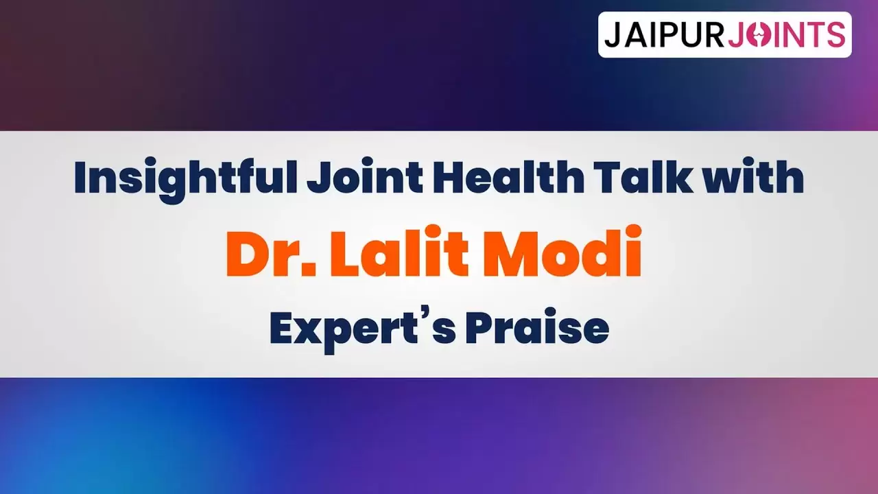 Inspiring Talk on Joint Health & Arthritis | Dr. Lalit Modi | Best Orthopaedic Doctor in Jaipur